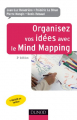 Couverture Organisez vos idées avec le Mind Mapping Editions Dunod 2014