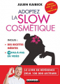 Couverture Adoptez la slow cosmétique Editions Leduc.s 2017