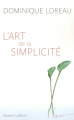Couverture L'art de la simplicité Editions Robert Laffont 2011