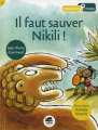 Couverture Il faut sauver Nikili ! Editions Oskar (Premières lectures) 2012