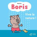 Couverture Vive la nature ! Editions Thierry Magnier (Boris) 2014