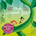 Couverture Plante ce haricot, Jack ! Editions Gautier-Languereau 2019