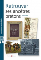Couverture Retrouver ses ancêtres bretons Editions Archives et Culture 2016