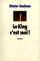 Couverture Le King, c'est moi ! Editions L'École des loisirs (Médium) 1999