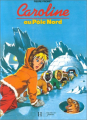Couverture Caroline au Pôle Nord Editions Hachette (Jeunesse) 1986