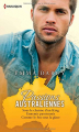 Couverture Passions australiennes : Sous le charme d'un king, Ennemis passionnés, Comme le feu sous la glace Editions Harlequin 2015
