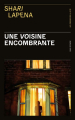 Couverture Une Voisine encombrante Editions Les Presses de la Cité 2021