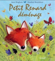 Couverture Petit Renard déménage Editions Gründ 2008