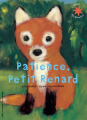 Couverture Patience, Petit Renard Editions Gallimard  (Jeunesse) 2007