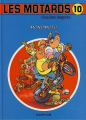 Couverture Les motards, tome 10 : Monomoto Editions Dupuis 1993