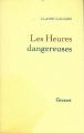 Couverture Les heures dangereuses Editions Grasset 1992