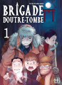 Couverture Brigade d'outre-tombe, tome 1 Editions H2T 2021