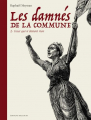 Couverture Les damnés de la Commune, tome 2 : Ceux qui n’étaient rien  Editions Delcourt (Histoire & histoires) 2019