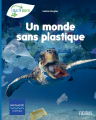 Couverture Un monde sans plastique Editions Fleurus (Objectif Green) 2021