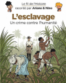 Couverture Le fil de l'histoire raconté par Ariane & Nino : L'esclavage Editions Dupuis 2021