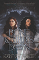 Couverture Bone Grace, book 2: Bone Crier's Dawn Editions Katherine Tegen Books 2021
