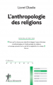 Couverture L'anthropologie des religions Editions La Découverte (Repères) 2007