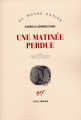 Couverture Une matinée perdue Editions Gallimard  (Du monde entier) 2005