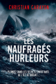 Couverture Les naufragés hurleurs Editions de Noyelles 2021
