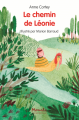 Couverture Le chemin de Léonie Editions L'École des loisirs (Mouche) 2021