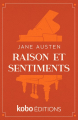 Couverture Raison et Sentiments / Le Coeur et la Raison / Raison & Sentiments Editions Kobo 2009