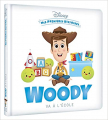Couverture Woody va à l'école Editions Disney / Hachette (Mes premières histoires) 2020
