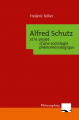 Couverture Alfred Schutz et le projet d'une sociologie phénoménologique Editions Presses universitaires de France (PUF) (Philosophies) 2003