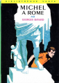 Couverture Michel à Rome Editions Hachette (Bibliothèque Verte) 1965