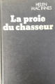 Couverture La Proie du chasseur Editions Les Presses de la Cité 1975