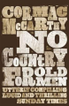 Couverture No Country for Old Men / Non, ce pays n'est pas pour le vieil homme. Editions Picador 2010