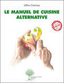 Couverture Le manuel de cuisine alternative Editions Actes Sud 2014