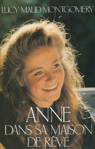 Anne Dans Sa Maison De Rêve Anne dans sa maison de rêve | Livraddict