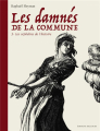 Couverture Les damnés de la Commune, tome 3 : Les orphelins de l'histoire  Editions Delcourt (Histoire & histoires) 2019