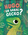 Couverture Hugo, un banal gecko ? Editions Kimane 2021