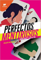 Couverture Menteurs parfaits, tome 1 Editions Montena 2020