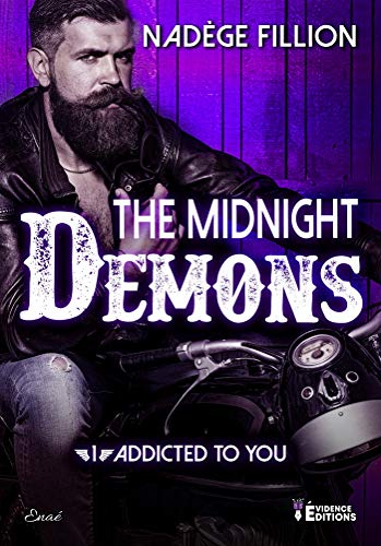 Couverture The Midnight Demons, tome 1 : Addicted to you