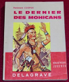 Couverture Le dernier des Mohicans Editions Delagrave (Bibliothèque Juventa) 1967