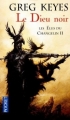 Couverture Les Élus du Changelin, tome 2 : Le Dieu Noir Editions Pocket (Fantasy) 2011