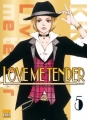 Couverture Love me tender, tome 5 Editions Taifu comics (Josei) 2009