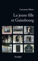 Couverture La jeune fille et Gainsbourg Editions L'Archipel 2010
