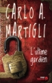 Couverture L'ultime gardien Editions First (Thriller) 2010