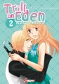 Couverture Trill on Eden, tome 2 Editions Asuka (Shojo) 2009