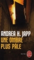 Couverture Une Ombre plus pâle Editions Le Livre de Poche (Thriller) 2011