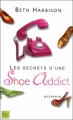 Couverture Les secrets d'une shoe addict Editions Fleuve 2009