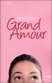 Couverture Grand amour Editions Le Cherche midi 2011
