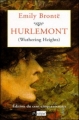 Couverture Les Hauts de Hurle-Vent / Les Hauts de Hurlevent / Hurlevent / Hurlevent des monts / Hurlemont / Wuthering Heights Editions L'Archipel 1998