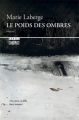 Couverture Le poids des ombres Editions Boréal (Compact) 1999