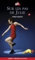Couverture Sur les pas de Julie Editions Québec Amérique (Titan) 2006
