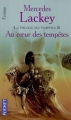 Couverture La Trilogie des Tempêtes, tome 3 : Au Coeur des Tempêtes Editions Pocket (Fantasy) 2004