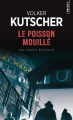 Couverture Le poisson mouillé Editions Points (Policier) 2011